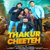 About Thakur Cheetah Song