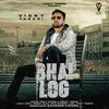 About Bhai Log Song