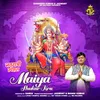 About Maiya Shukar Kara Song