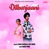 About Dilbarjaani Song