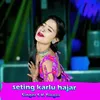 About Seting Karlu Hajar Song