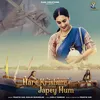 About Hare Krishan Japey Hum Song