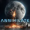 About Annihilate Song