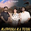 Mathura Ka Tour