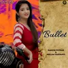 About Bullet Song