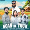 About Goan Ka Tour Song
