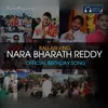 About Ballari King Nara Bharath Reddy Anna Song