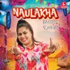 About Naulakha Song