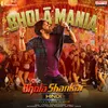 Bholaa Mania