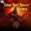 About Shiva Trap Trance Official Remix Song