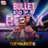 About Bullet Song Official Remix Song