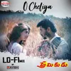 About O Cheliya Lofi Mix Song