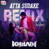 Atta Sudake Official Remix