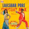 Lakshar Pori Circuit Mix