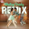 Whattey Beauty Official Remix