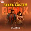 Saana Kastam Official Remix