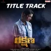 Rakshana Title Track