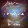 About Thanksgiving To The Son Song