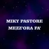 Mezz'ora fa'