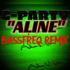 Aline Bassfreq remix extended version
