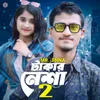 About Takar Nesha 2 Song