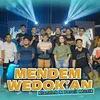 About mendem wedokan Song