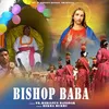 About BISHOB BABA Song