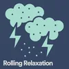 Rolling Relaxation, Pt. 1