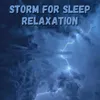 Storm For Sleep Relaxation