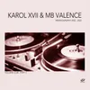 Sax Is Back Karol XVII & MB Valence Loco Remix