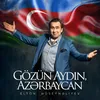 About Gözün Aydın, Azərbaycan Song