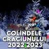About Colindele Craciunului 2022 2023 Song