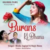 About Burans Ki Bhanu Song