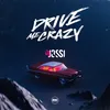 Drive Me Crazy Radio Edit