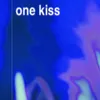 One Kiss