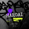 About Hargai Song