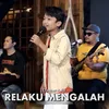 About Relaku Mengalah Song