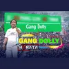 Gang Dolly