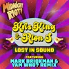 Lost in Sound DJ Mark Brickman & Yam Who? Extended Remix