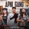 About Apni Gang Song