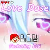 About Love Dose Song