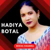 About Hadiya Botal Song