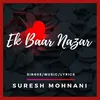 About Ek Baar Nazar Song