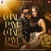 About Chal Payi Chal Payi Song