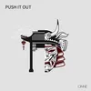 Push it out