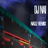 Get Down Nasz Remix