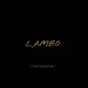 About LAMBO Song