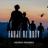 About Fauji Ri Duty Song