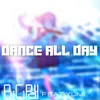 About Dance All Day Song