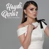 About Haydi, Qızlar Song